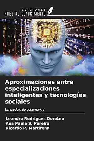 Bild des Verkufers fr Aproximaciones entre especializaciones inteligentes y tecnologas sociales zum Verkauf von moluna