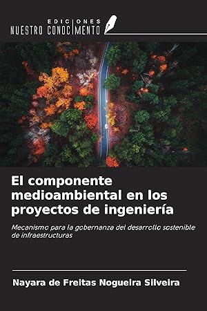 Image du vendeur pour El componente medioambiental en los proyectos de ingeniera mis en vente par moluna