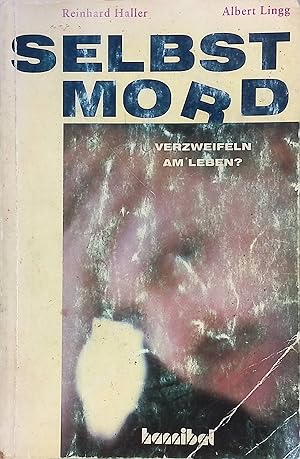 Seller image for Selbstmord - Verzweifeln am Leben?. for sale by books4less (Versandantiquariat Petra Gros GmbH & Co. KG)