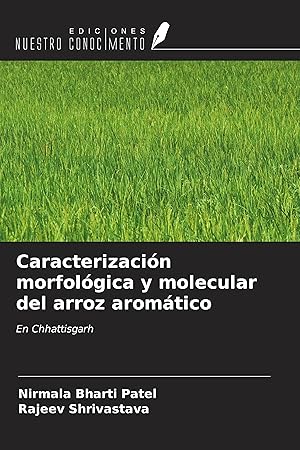 Imagen del vendedor de Caracterizacin morfolgica y molecular del arroz aromtico a la venta por moluna