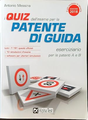 Immagine del venditore per I quiz dell'esame per la patente di guida. Eserciziario per le patenti A e B venduto da Librodifaccia