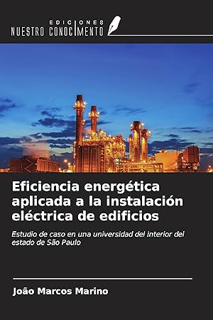 Seller image for Eficiencia energtica aplicada a la instalacin elctrica de edificios for sale by moluna