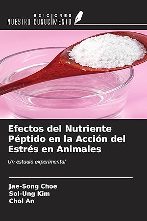Bild des Verkufers fr Efectos del Nutriente Pptido en la Accin del Estrs en Animales zum Verkauf von moluna