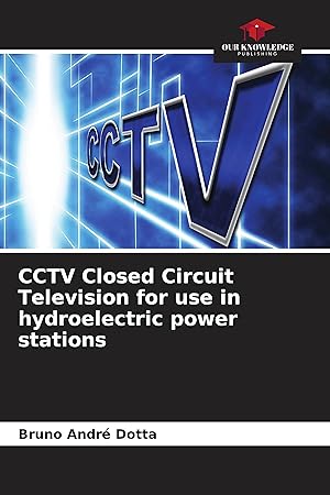 Bild des Verkufers fr CCTV Closed Circuit Television for use in hydroelectric power stations zum Verkauf von moluna