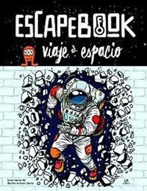 Imagen del vendedor de Escape Book. Viaje al Espacio. a la venta por La Librera, Iberoamerikan. Buchhandlung