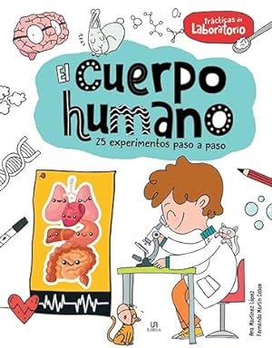 Imagen del vendedor de Cuerpo humano, El. 25 experimentos paso a paso. a la venta por La Librera, Iberoamerikan. Buchhandlung
