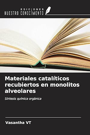 Bild des Verkufers fr Materiales catalticos recubiertos en monolitos alveolares zum Verkauf von moluna