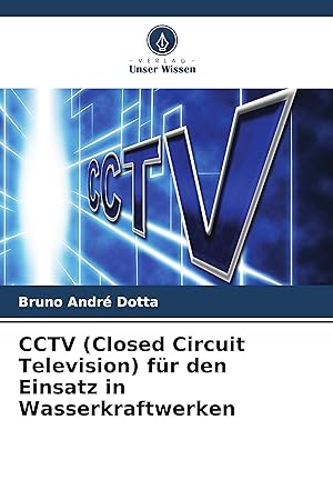 Bild des Verkufers fr CCTV (Closed Circuit Television) fr den Einsatz in Wasserkraftwerken zum Verkauf von moluna