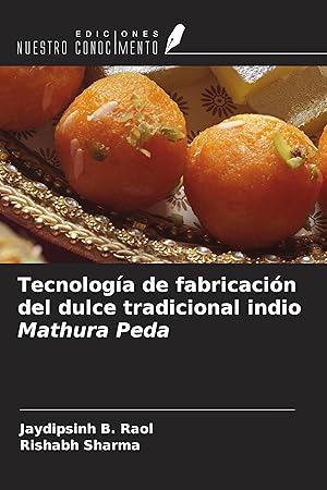 Bild des Verkufers fr Tecnologa de fabricacin del dulce tradicional indio Mathura Peda zum Verkauf von moluna