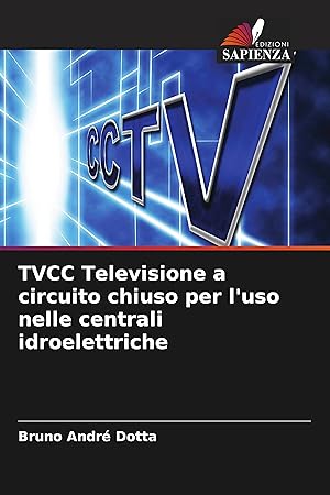 Bild des Verkufers fr TVCC Televisione a circuito chiuso per l uso nelle centrali idroelettriche zum Verkauf von moluna