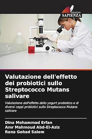 Seller image for Valutazione dell effetto dei probiotici sullo Streptococco Mutans salivare for sale by moluna