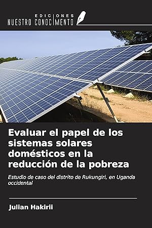 Imagen del vendedor de Evaluar el papel de los sistemas solares domsticos en la reduccin de la pobreza a la venta por moluna