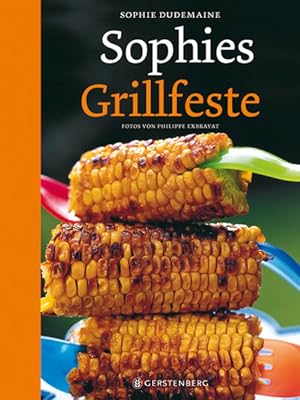 Seller image for Sophies Grillfeste for sale by Gerald Wollermann