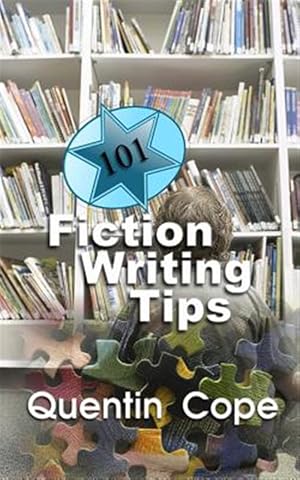 Seller image for 101 Fiction Writing Tips for sale by GreatBookPrices