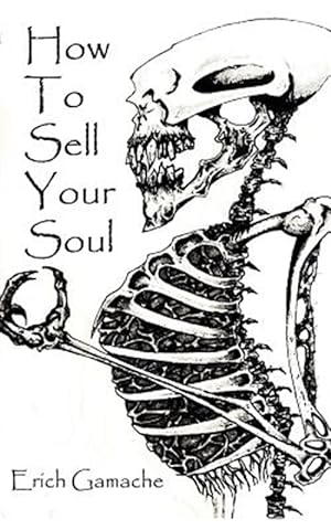 Seller image for How to Sell Your Soul for sale by GreatBookPrices
