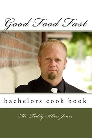 Imagen del vendedor de Good Food Fast a la venta por GreatBookPrices