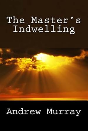 Seller image for Master's Indwelling for sale by GreatBookPrices