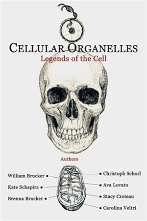 Seller image for Cellular Organelles: Legends of the Cell for sale by GreatBookPrices