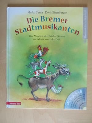 Bild des Verkufers fr Die Bremer Stadtmusikanten - Das Mrchen der Brder Grimm zur Musik von Erke Duit zum Verkauf von Brcke Schleswig-Holstein gGmbH