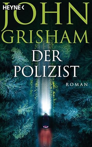 Seller image for John Grisham. Der Polizist. Roman. for sale by artbook-service
