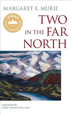 Imagen del vendedor de Two in the Far North a la venta por GreatBookPrices