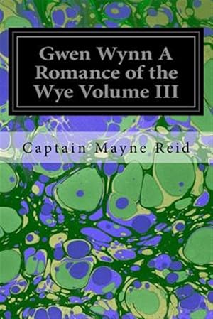 Imagen del vendedor de Gwen Wynn a Romance of the Wye a la venta por GreatBookPrices