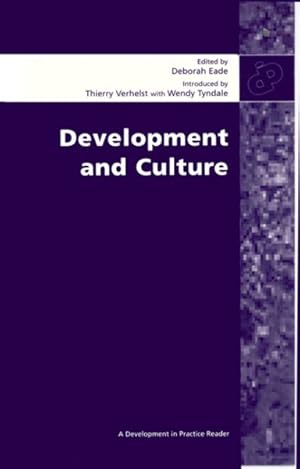 Image du vendeur pour Development and Culture : Selected Essays from Development in Practice mis en vente par GreatBookPrices