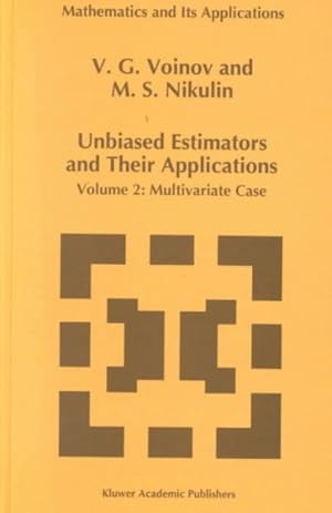 Immagine del venditore per Unbiased Estimators and Their Applications : Multivariate Case venduto da GreatBookPrices