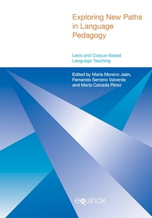 Seller image for Exploring New Paths in Language Pedagogy : Lexis and Corpus-Based Language Teaching for sale by GreatBookPrices