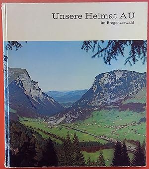 Imagen del vendedor de Unsere Heimat Au im Bregenzerwald a la venta por biblion2