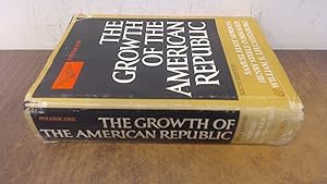 Seller image for The growth of the American republic, Volume 1 for sale by BoundlessBookstore