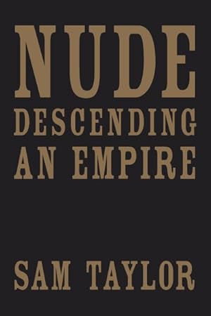 Seller image for Nude Descending an Empire for sale by GreatBookPrices