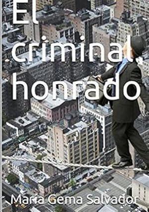 Seller image for El criminal honrado -Language: spanish for sale by GreatBookPrices