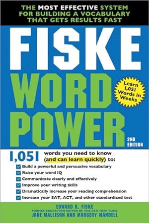 Imagen del vendedor de Fiske Wordpower : The Most Effective System for Building a Vocabulary That Gets Results Fast a la venta por GreatBookPrices