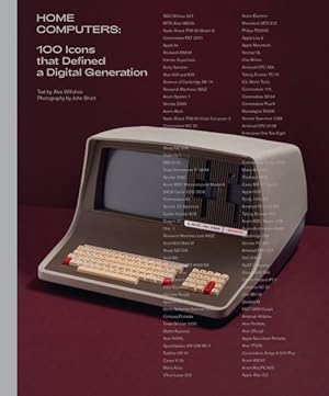 Bild des Verkufers fr Home Computers : 100 Icons That Defined a Digital Generation zum Verkauf von GreatBookPrices