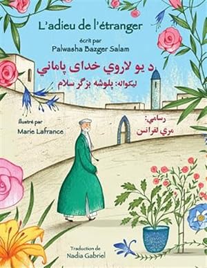 Imagen del vendedor de L'adieu de l'tranger : French-Pashto Edition -Language: french a la venta por GreatBookPrices