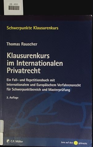 Image du vendeur pour Klausurenkurs im Internationalen Privatrecht. mis en vente par Antiquariat Bookfarm