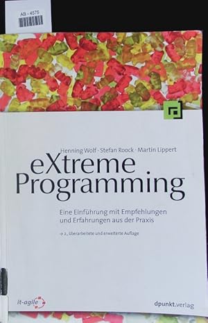 Immagine del venditore per eXtreme Programming. Eine Einfhrung mit Empfehlungen und Erfahrungen aus der Praxis. venduto da Antiquariat Bookfarm