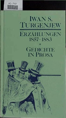 Bild des Verkufers fr Erzhlungen 1857-1883. Gedichte In Prosa. zum Verkauf von Antiquariat Bookfarm