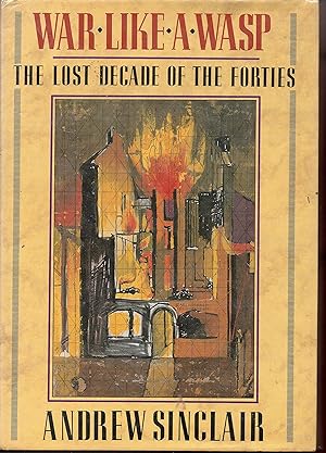 Bild des Verkufers fr War Like a Wasp: The Lost Decade of the 'Forties zum Verkauf von Redux Books