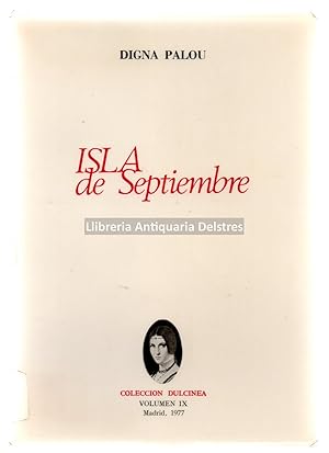 Seller image for Isla de Septiembre. [Dedicatoria autgrafa y firmado por la autora]. for sale by Llibreria Antiquria Delstres