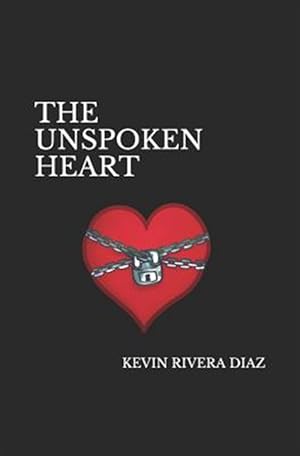 Seller image for The Unspoken Heart: A Christian Poetry for sale by GreatBookPrices