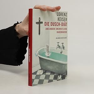 Bild des Verkufers fr Die Dusch-Dit und andere unchristliche Badebruche zum Verkauf von Bookbot