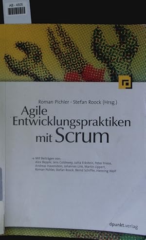 Imagen del vendedor de Agile Entwicklungspraktiken mit Scrum. a la venta por Antiquariat Bookfarm