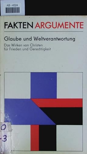 Bild des Verkufers fr Glaube und Weltverantwortung. zum Verkauf von Antiquariat Bookfarm