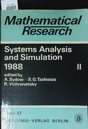 Image du vendeur pour Systems analysis and simulation 1988 [nineteen hundred and eighty-eight]. Proceedings of the Internat. Symposium, held in Berlin (GDR), Sept. 12 - 16, 1988. mis en vente par Antiquariat Bookfarm