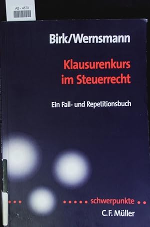 Seller image for Klausurenkurs im Steuerrecht. for sale by Antiquariat Bookfarm
