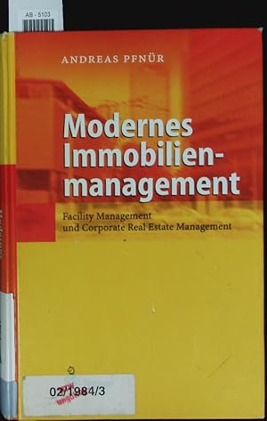 Seller image for Modernes Immobilienmanagement. for sale by Antiquariat Bookfarm