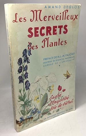 Les merveilleux secrets des plantes