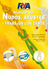 Seller image for Manual de nudos, ayustes y trabajos con cabos for sale by Agapea Libros